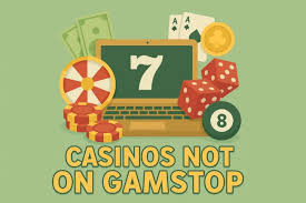 Exploring Online Casinos That Aren’t on GamStop