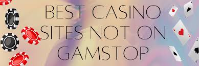 Discover the Best Casinos Not on GamStop UK