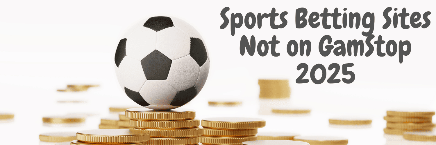 Exploring Non GamStop Football Betting Sites 962921941 Exploring Non GamStop Football Betting Sites 962921941