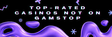 Discovering Gambling Sites Not on GamStop Your Gateway to Unlimited Fun