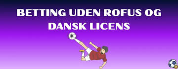 Casino uden ROFUS i Danmark - En Guide til Spilmuligheder