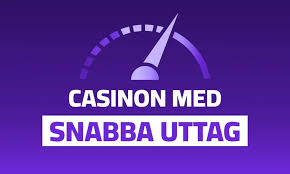 Casinon med Snabba Uttag - Snabbhet och Säkerhet i Fokus Casinon med Snabba Uttag - Snabbhet och Säkerhet i Fokus
