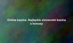 Nove Online Casino Slovensko Objavte Svet Digitálnej Zábavy